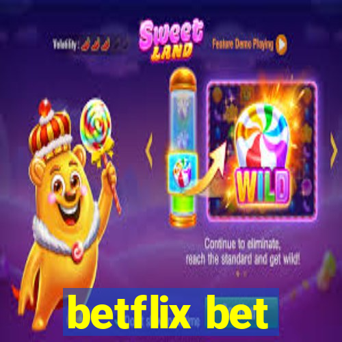 betflix bet